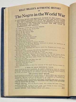 Kelly Miller's Authentic History of the Negro in the World War Being an Intensely Human and Brilliant Account of the World War and Why and For What Purpose America and the Allies are Fighting and the Important Part Taken by the Negro....