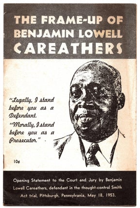 Item #12898 The Frame-Up of Benjamin Lowell Careathers: Opening Statement to the Court and Jury...