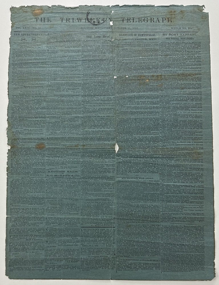 Item #13007 The Tri-Weekly Telegraph. Vol. XXIX, No. 92. Whole No. 3747. Texas, E. H. Cushing, Civil War.
