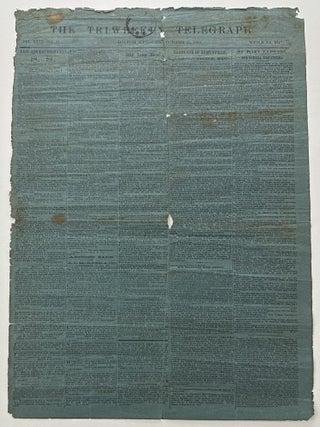 Item #13007 The Tri-Weekly Telegraph. Vol. XXIX, No. 92. Whole No. 3747. Texas, E. H. Cushing,...