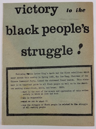 Item #13024 Victory to the Black People's Struggle! African Americana, Bay Area Revolutionary...