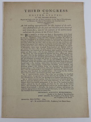 Item #13034 Third Congress of the United States...An Act Making Appropriations for the Support of...