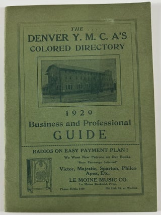 Item #13051 The Denver Y.M.C.A's Colored Directory. 1929 Business and Professional Guide [wrapper...