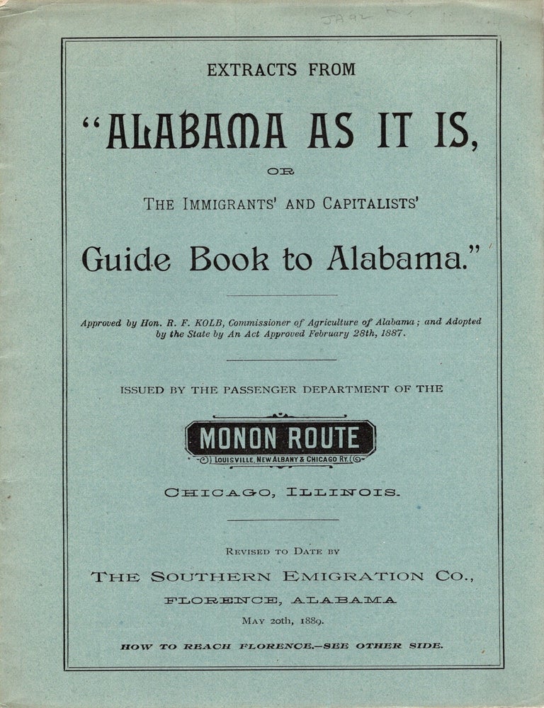 Item #13184 Extracts from "Alabama As It Is, or, The Immigrants' and Capitalists' Guide Book to Alabama.". Alabama.