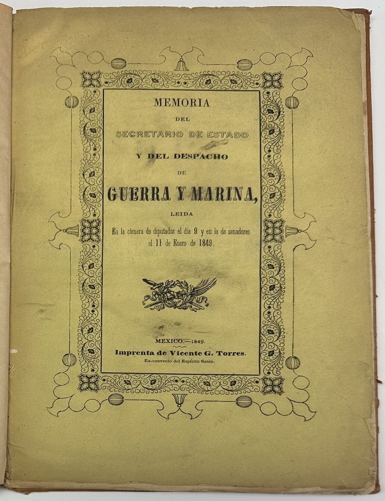 Item #13245 Memoria del Secretario de Estado y del Despacho de Guerra y Marina. Mexico, Manuel Arista.