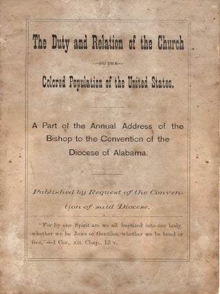 Item #13275 The Duty and Relation of the Church to the Colored Population of the United States. A...