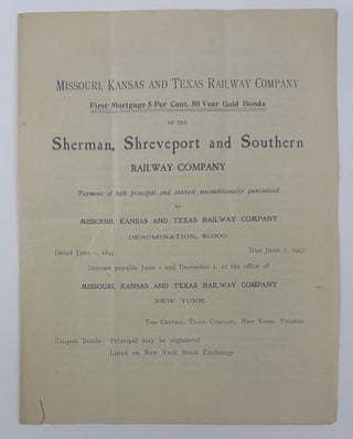 Item #2151 Missouri, Kansas and Texas Railway Company. First Mortgage 5 Per Cent. 50 Year Gold...