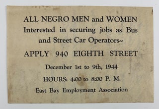 Item #3081 All Negro Men and Women Interested in Securing Jobs as Bus and Street Car Operators --...