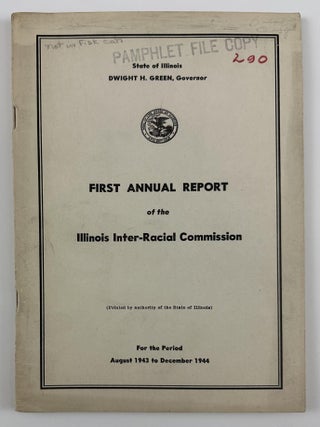 Item #3260 First Annual Report of the Illinois Inter-Racial Commission. Race Relations, Illinois