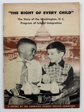 Item #3295 "The Right of Every Child:" The Story of the Washington, D.C. Program of School...