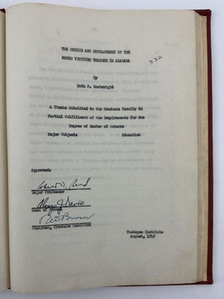 Item #4129 The Origin and Development of the Negro Visiting Teacher in Alabama: A Thesis...