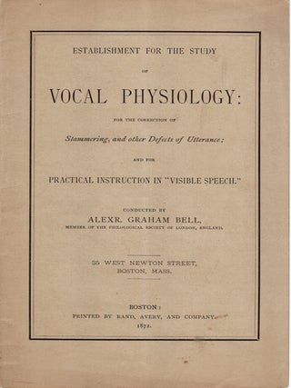 Item #4717 Establishment for the Study of Vocal Physiology: for the Correction of Stammering, and...