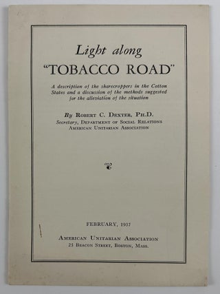 Item #5622 Light Along "Tobacco Road." A Description of the Sharecroppers in the Cotton States......
