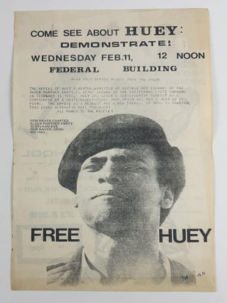 Item #6043 Come See About Huey: Demonstrate! African Americana, Black Panther Party, Huey Newton