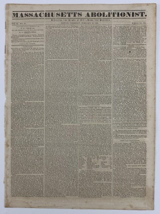 Item #6124 Massachusetts Abolitionist. Vol. II, No. 53. Whole No. 105. Abolition, Massachusetts...